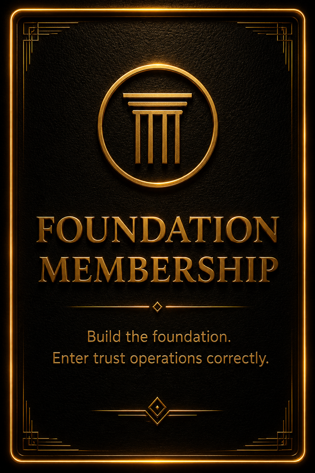 FOUNDATION MEMBERSHIP