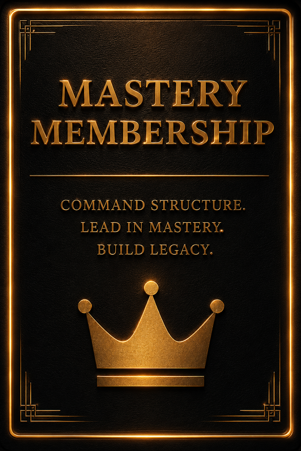 MASTERY MEMBERSHIP